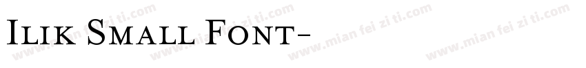 Ilik Small Font字体转换